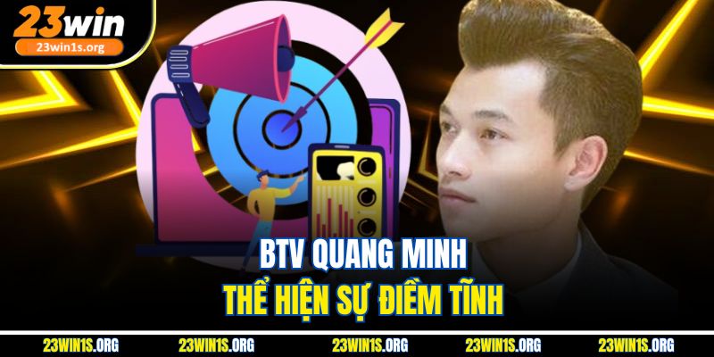BTV Quang Minh thể hiện sự điềm tĩnh