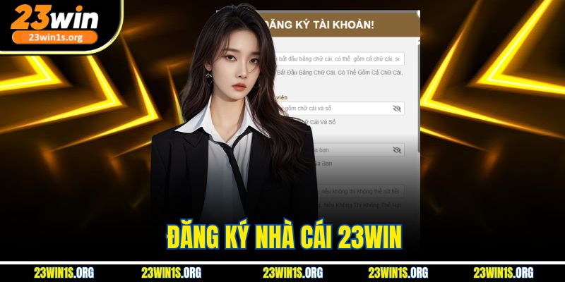 Đăng Ký Nhà Cái 23win