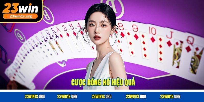 Cược rồng hổ hiệu quả